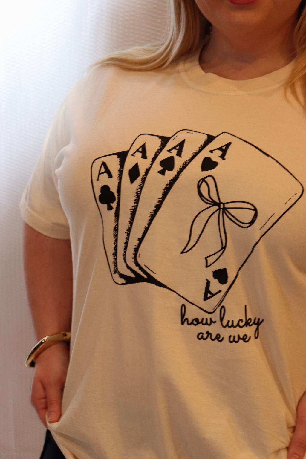 How lucky are we T-shirt